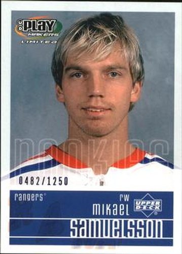 #130 Mikael Samuelsson - New York Rangers - 2001-02 Upper Deck Playmakers Hockey