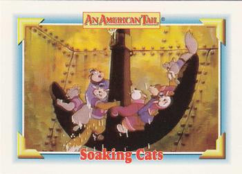 #131 Soaking Cats - 1991 Impel An American Tail: Fievel Goes West