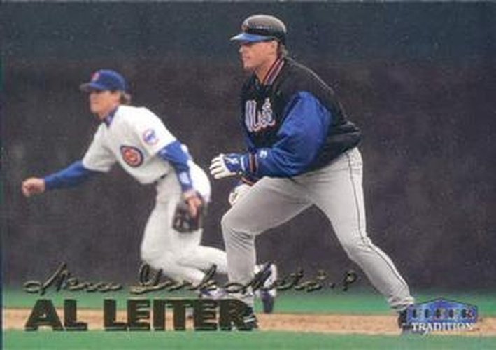#132 Al Leiter - New York Mets - 1999 Fleer Tradition Baseball