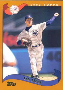 #132 Ted Lilly - New York Yankees - 2002 Topps Baseball