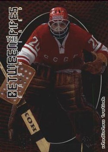 #133 Vladislav Tretiak - USSR - 2001-02 Be a Player Between the Pipes Hockey