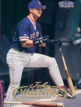 #133 John Valentin - Boston Red Sox - 1998 Fleer Tradition Baseball