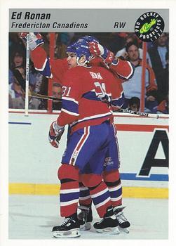 #134 Ed Ronan - Fredericton Canadiens - 1993 Classic Pro Prospects Hockey