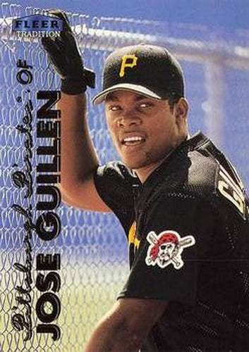 #135 Jose Guillen - Pittsburgh Pirates - 1999 Fleer Tradition Baseball