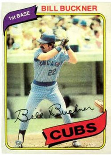 #135 Bill Buckner - Chicago Cubs - 1980 Topps Baseball