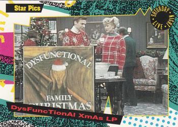 #137 Dysfunctional Xmas - 1992 Star Pics Saturday Night Live