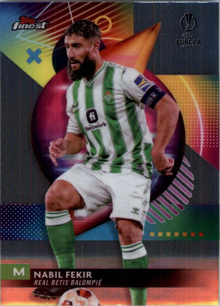#137 Nabil Fekir - Betis - 2023-24 Finest UEFA Club Competitions Soccer