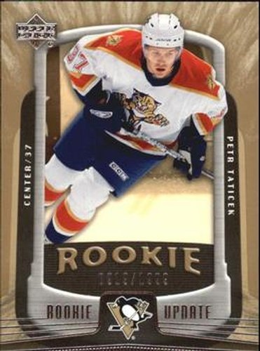 #137 Petr Taticek - Pittsburgh Penguins - 2005-06 Upper Deck Rookie Update Hockey