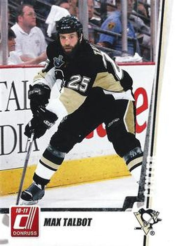 #138 Maxime Talbot - Pittsburgh Penguins - 2010-11 Donruss Hockey
