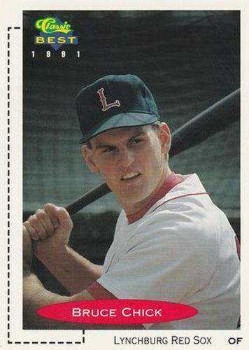 #13 Bruce Chick - Lynchburg Red Sox - 1991 Classic Best Baseball