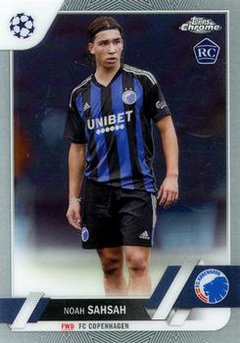 #141 Noah Sahsah - FC Copenhagen - 2022-23 Topps Chrome UEFA Club Competitions Soccer