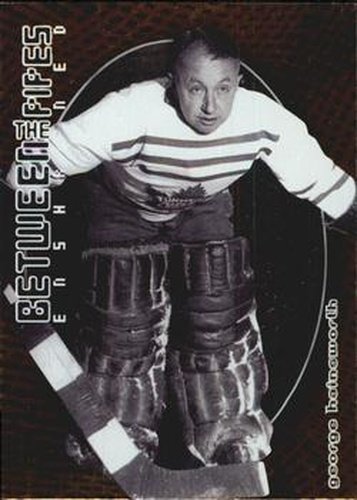 #141 George Hainsworth - Toronto Maple Leafs - 2001-02 Be a Player Between the Pipes Hockey