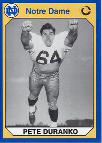 #143 Pete Duranko - Notre Dame Fighting Irish - 1990 Collegiate Collection Notre Dame Football