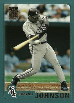 #143 Charles Johnson - Chicago White Sox - 2001 Topps Baseball