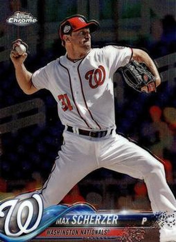 #145 Max Scherzer - Washington Nationals - 2018 Topps Chrome Baseball