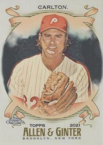 #145 Steve Carlton - Philadelphia Phillies - 2021 Topps Allen & Ginter Chrome Baseball