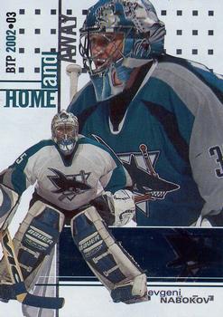 #146 Evgeni Nabokov - San Jose Sharks - 2002-03 Be a Player Between the Pipes Hockey