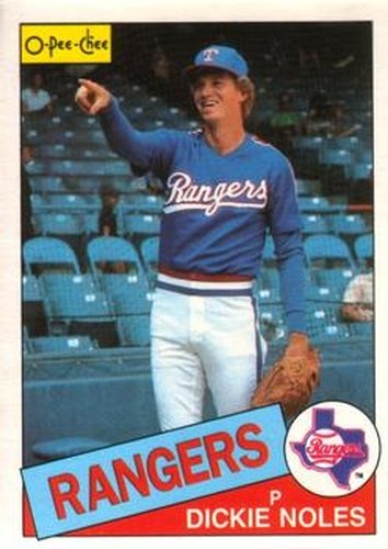 #149 Dickie Noles - Texas Rangers - 1985 O-Pee-Chee Baseball