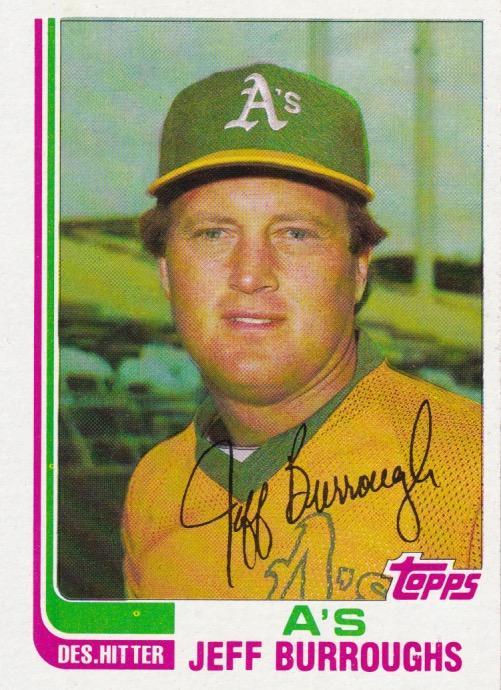 #14T Jeff Burroughs - Oakland Athletics - 1982 Topps Traded Baseball