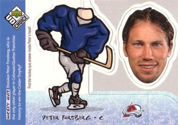 #BH14 Peter Forsberg - Colorado Avalanche - 1998-99 UD Choice - Bobbing Head Hockey