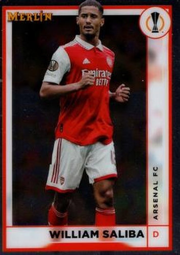 #14 William Saliba - Arsenal FC - 2022-23 Merlin Chrome UEFA Club Competitions Soccer