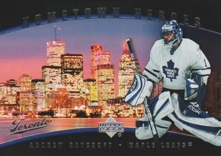 #HH70 Andrew Raycroft - Toronto Maple Leafs - 2005-08 Upper Deck - Hometown Heroes Hockey