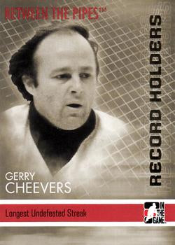 #150 Gerry Cheevers - Boston Bruins - 2006-07 In The Game Between The Pipes Hockey