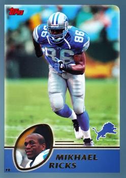 #151 Mikhael Ricks - Detroit Lions - 2003 Topps Football