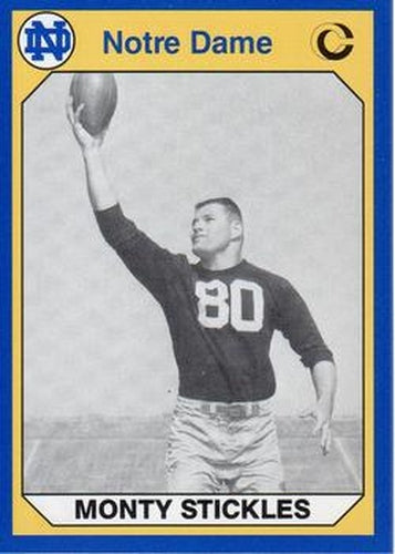 #153 Monty Stickles - Notre Dame Fighting Irish - 1990 Collegiate Collection Notre Dame Football