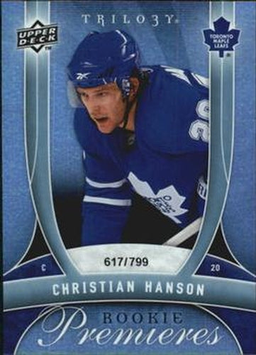 #153 Christian Hanson - Toronto Maple Leafs - 2009-10 Upper Deck Trilogy Hockey