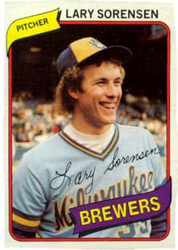 #154 Lary Sorensen - Milwaukee Brewers - 1980 Topps Baseball