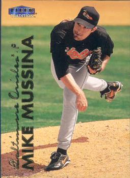 #154 Mike Mussina - Baltimore Orioles - 1999 Fleer Tradition Baseball