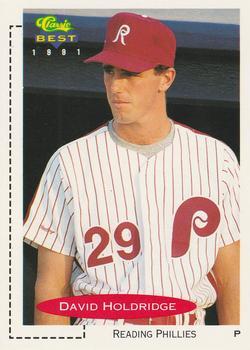 #155 David Holdridge - Reading Phillies - 1991 Classic Best Baseball