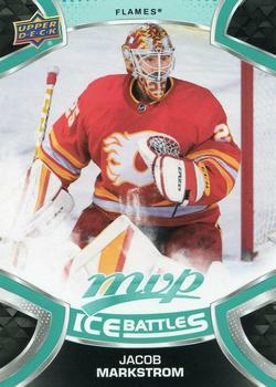 #156 Jacob Markstrom - Calgary Flames - 2021-22 Upper Deck MVP - Ice Battles Hockey