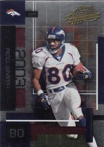 #15 Rod Smith - Denver Broncos - 2003 Playoff Absolute Memorabilia Football