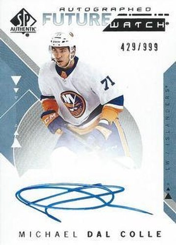 #164 Michael Dal Colle - New York Islanders - 2018-19 SP Authentic Hockey