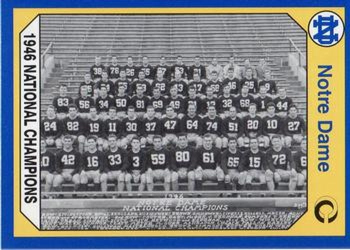 #165 1946 National Champions - Notre Dame Fighting Irish - 1990 Collegiate Collection Notre Dame Football