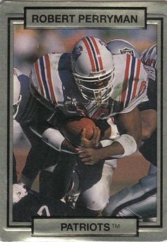 #167 Robert Perryman - New England Patriots - 1990 Action Packed Football
