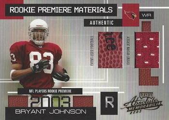 #168 Bryant Johnson - Arizona Cardinals - 2003 Playoff Absolute Memorabilia Football