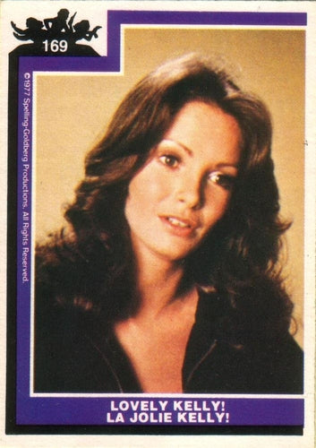 #169 Lovely Kelly! - 1977 O-Pee-Chee Charlie's Angels