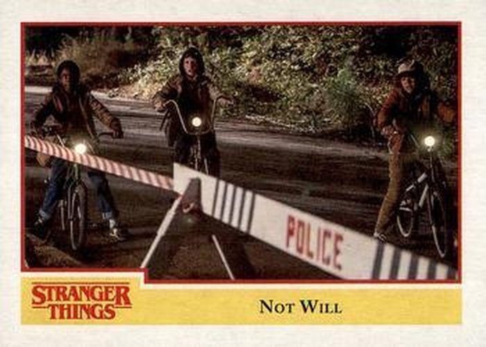 #16 Not Will - 2018 Topps Stranger Things