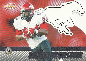 #16 Saladin McCullough - Calgary Stampeders - 2003 Pacific Atomic CFL Football