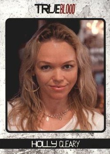 #16 Holly Cleary - 2013 Rittenhouse True Blood Archives