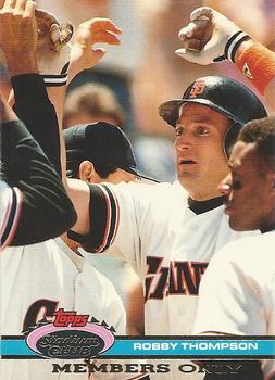 #NNO Robby Thompson - San Francisco Giants - 1991 Stadium Club Members Only