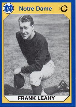 #172 Frank Leahy - Notre Dame Fighting Irish - 1990 Collegiate Collection Notre Dame Football
