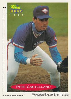 #173 Pete Castellano - Winston-Salem Spirits - 1991 Classic Best Baseball