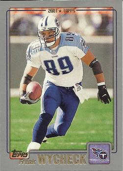 #174 Frank Wycheck - Tennessee Titans - 2001 Topps Football