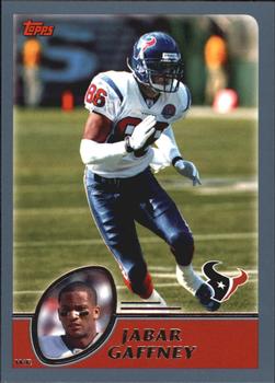 #179 Jabar Gaffney - Houston Texans - 2003 Topps Football