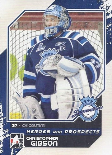 #181 Christopher Gibson - Chicoutimi Sagueneens - 2010-11 In The Game Heroes and Prospects Hockey