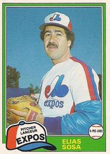 #181 Elias Sosa - Montreal Expos - 1981 O-Pee-Chee - Gray Back Baseball